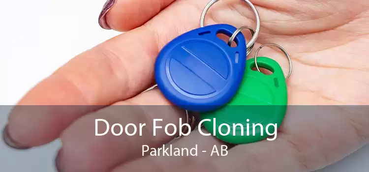 Door Fob Cloning Parkland - AB