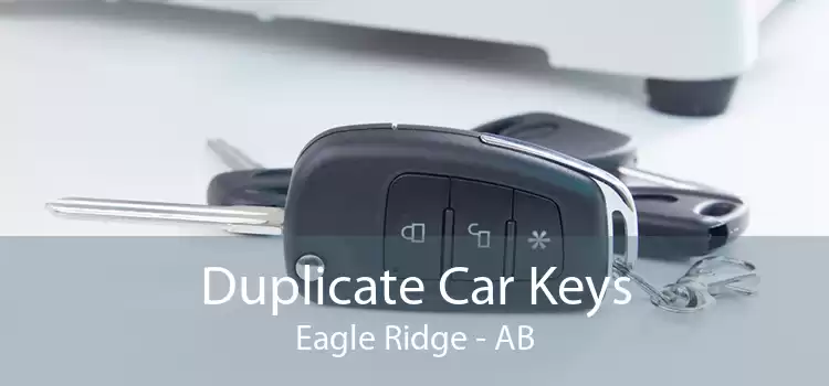 Duplicate Car Keys Eagle Ridge - AB