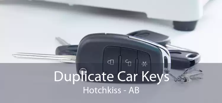 Duplicate Car Keys Hotchkiss - AB