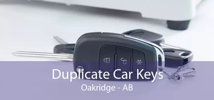 Duplicate Car Keys Oakridge - AB