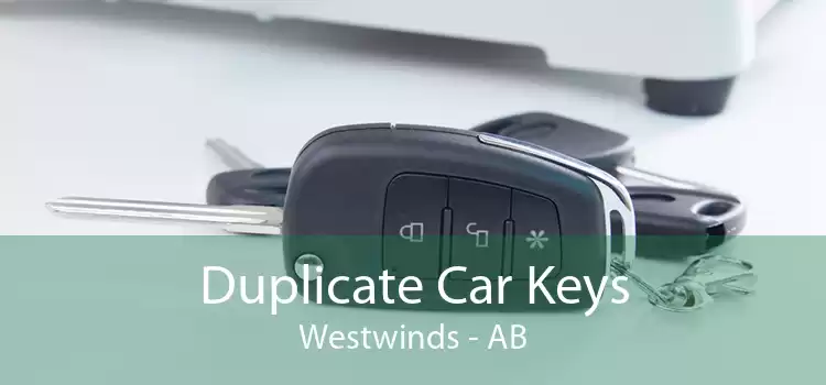 Duplicate Car Keys Westwinds - AB