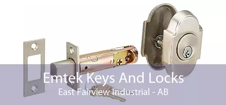 Emtek Keys And Locks East Fairview Industrial - AB