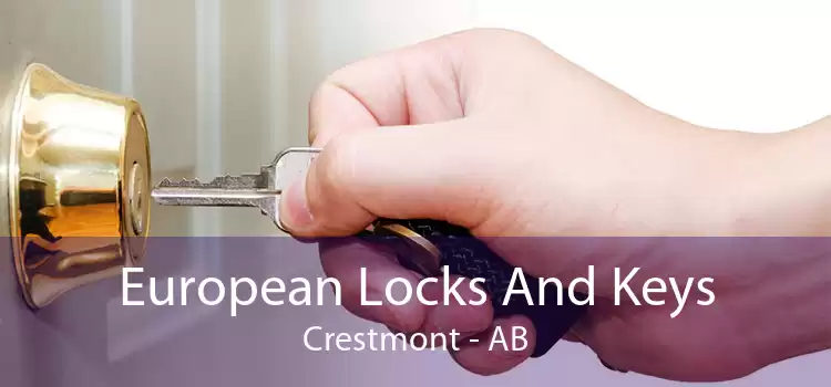 European Locks And Keys Crestmont - AB