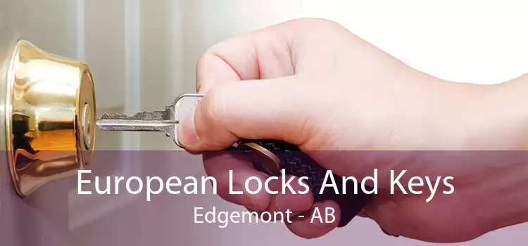 European Locks And Keys Edgemont - AB