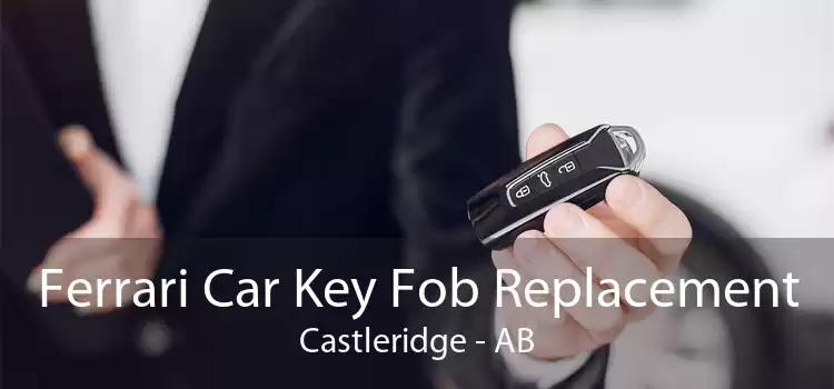 Ferrari Car Key Fob Replacement Castleridge - AB