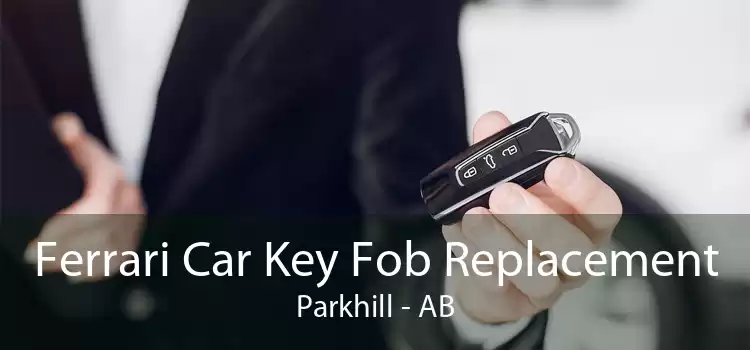 Ferrari Car Key Fob Replacement Parkhill - AB