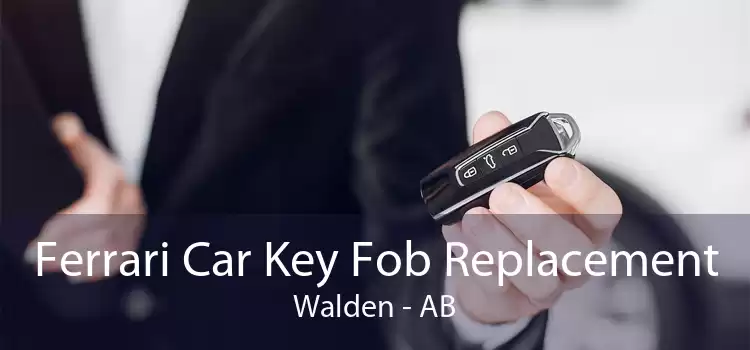 Ferrari Car Key Fob Replacement Walden - AB