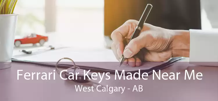 Ferrari Car Keys Made Near Me West Calgary - AB