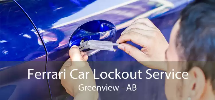 Ferrari Car Lockout Service Greenview - AB