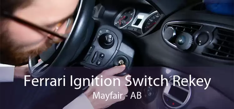 Ferrari Ignition Switch Rekey Mayfair - AB