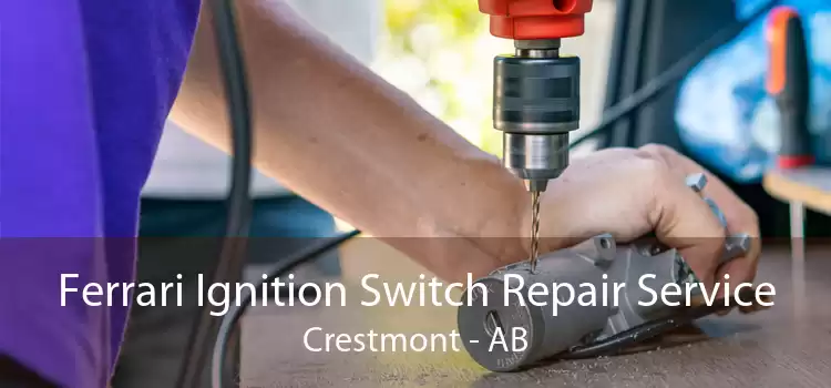 Ferrari Ignition Switch Repair Service Crestmont - AB