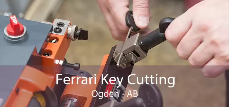 Ferrari Key Cutting Ogden - AB
