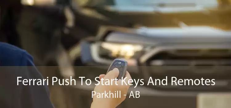 Ferrari Push To Start Keys And Remotes Parkhill - AB