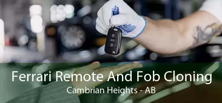 Ferrari Remote And Fob Cloning Cambrian Heights - AB
