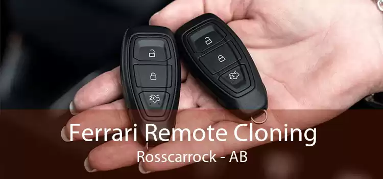 Ferrari Remote Cloning Rosscarrock - AB