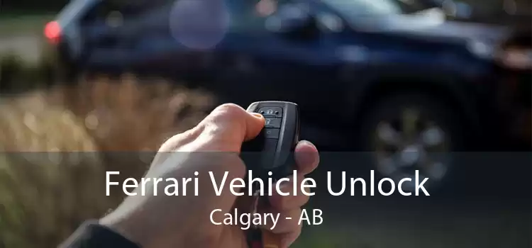 Ferrari Vehicle Unlock Calgary - AB
