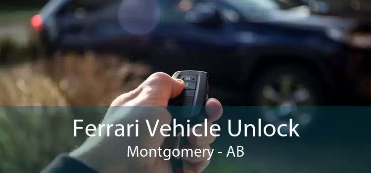 Ferrari Vehicle Unlock Montgomery - AB