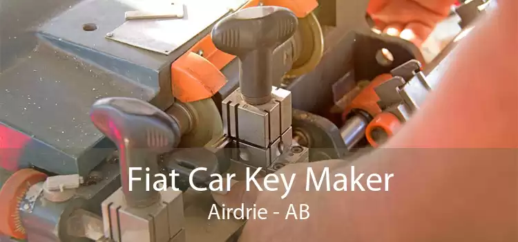 Fiat Car Key Maker Airdrie - AB