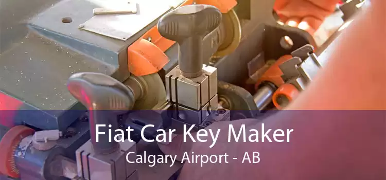 Fiat Car Key Maker Calgary Airport - AB