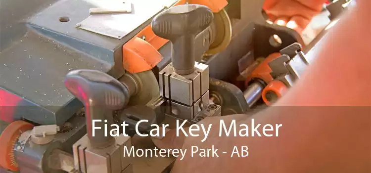 Fiat Car Key Maker Monterey Park - AB
