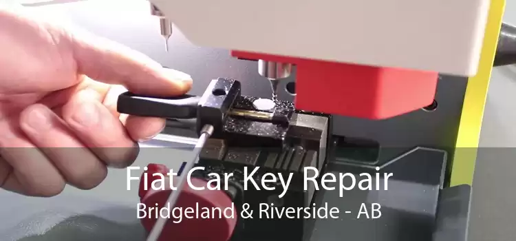 Fiat Car Key Repair Bridgeland & Riverside - AB