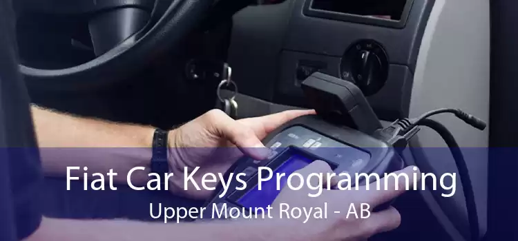 Fiat Car Keys Programming Upper Mount Royal - AB