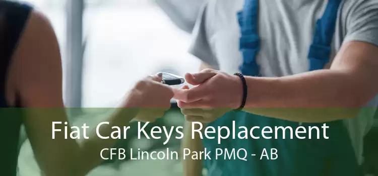 Fiat Car Keys Replacement CFB Lincoln Park PMQ - AB