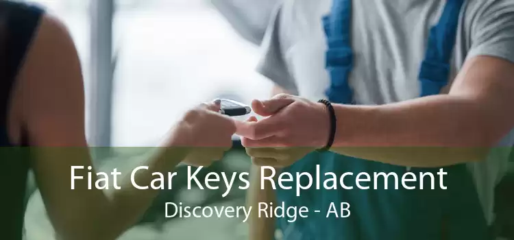Fiat Car Keys Replacement Discovery Ridge - AB