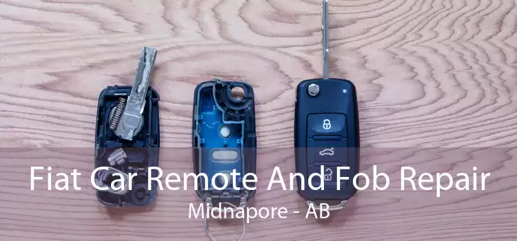 Fiat Car Remote And Fob Repair Midnapore - AB