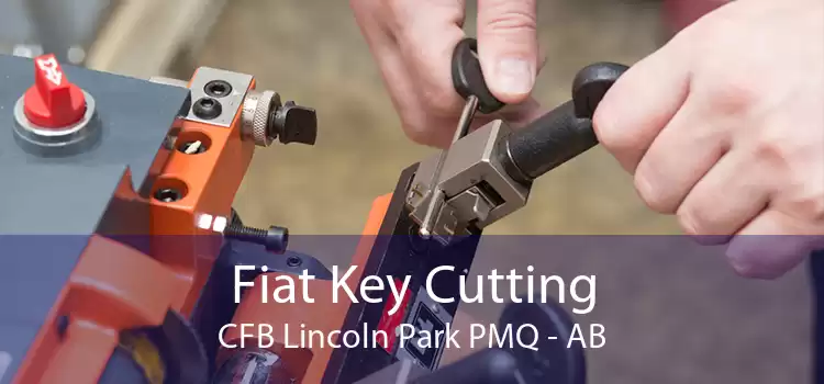 Fiat Key Cutting CFB Lincoln Park PMQ - AB