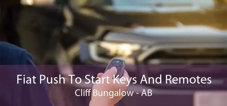 Fiat Push To Start Keys And Remotes Cliff Bungalow - AB