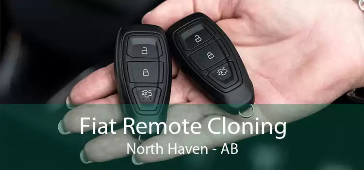 Fiat Remote Cloning North Haven - AB