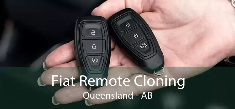 Fiat Remote Cloning Queensland - AB