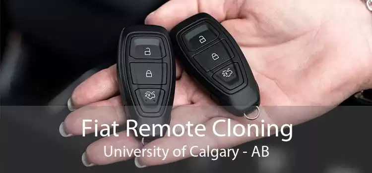 Fiat Remote Cloning University of Calgary - AB