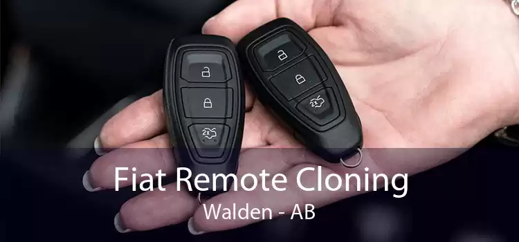 Fiat Remote Cloning Walden - AB