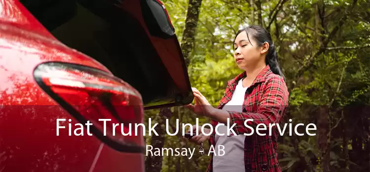 Fiat Trunk Unlock Service Ramsay - AB
