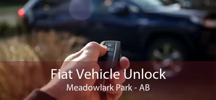 Fiat Vehicle Unlock Meadowlark Park - AB