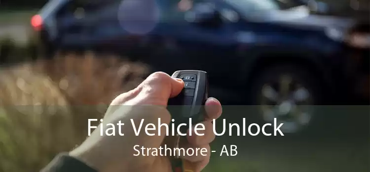 Fiat Vehicle Unlock Strathmore - AB
