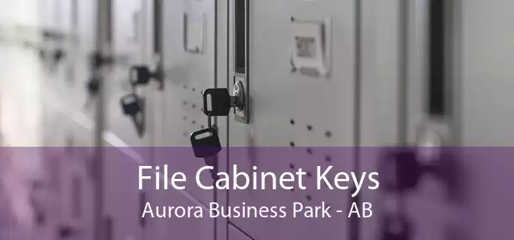 File Cabinet Keys Aurora Business Park - AB