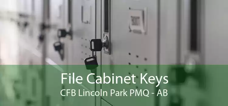 File Cabinet Keys CFB Lincoln Park PMQ - AB