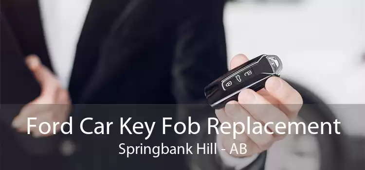 Ford Car Key Fob Replacement Springbank Hill - AB