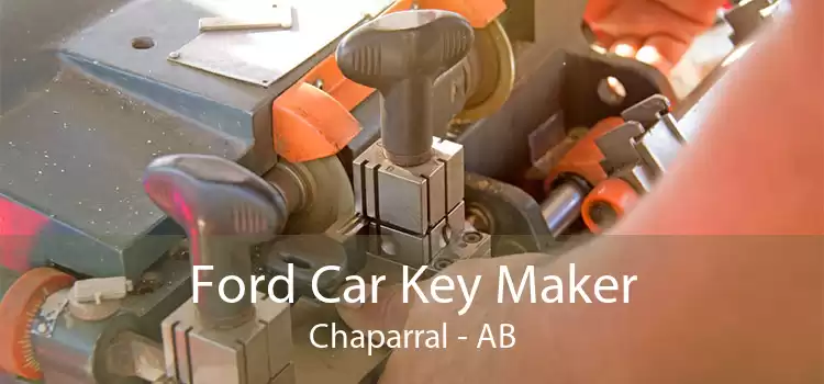 Ford Car Key Maker Chaparral - AB