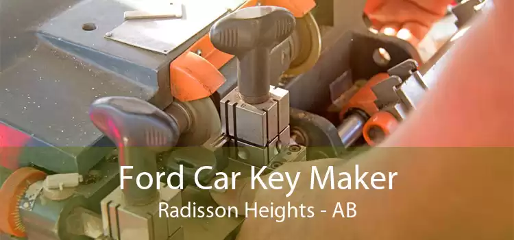 Ford Car Key Maker Radisson Heights - AB