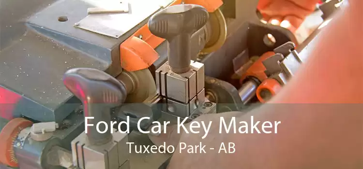 Ford Car Key Maker Tuxedo Park - AB