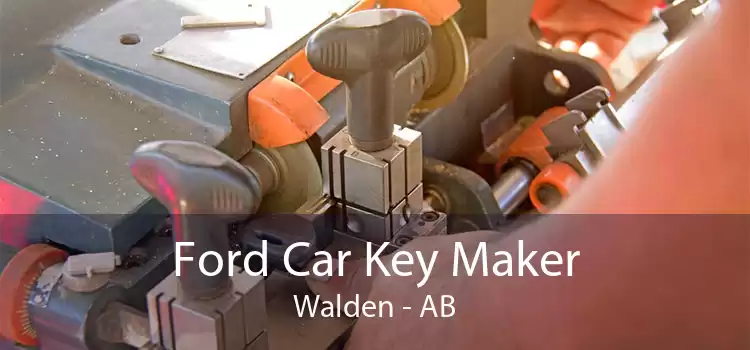 Ford Car Key Maker Walden - AB