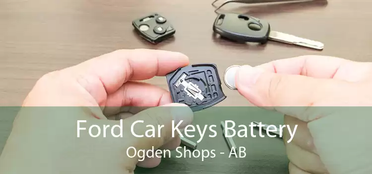 Ford Car Keys Battery Ogden Shops - AB