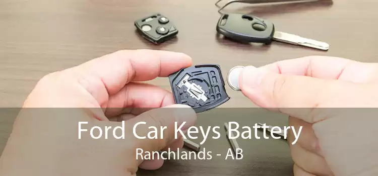 Ford Car Keys Battery Ranchlands - AB