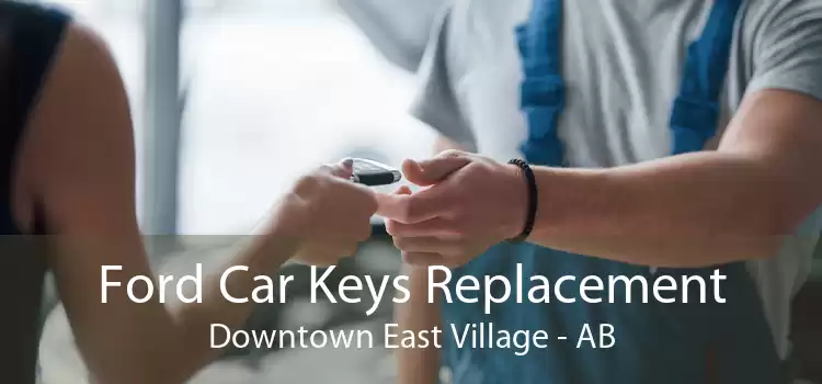 Ford Car Keys Replacement Downtown East Village - AB