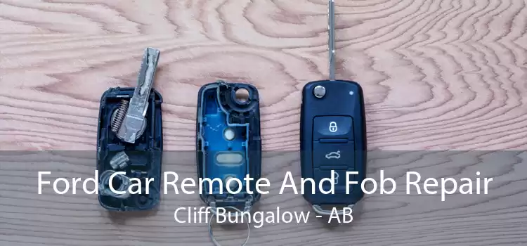 Ford Car Remote And Fob Repair Cliff Bungalow - AB