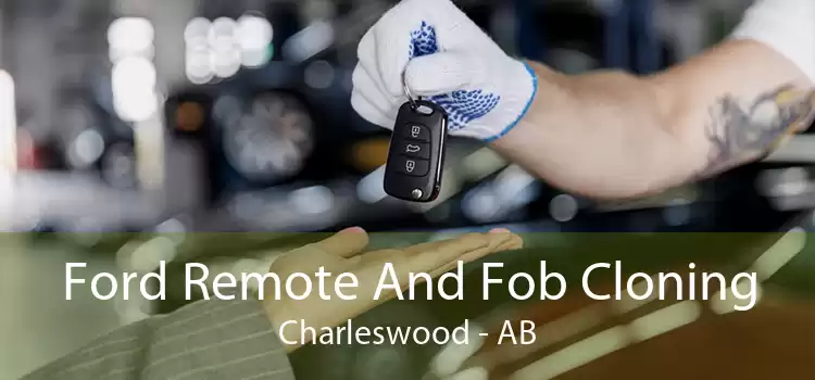 Ford Remote And Fob Cloning Charleswood - AB